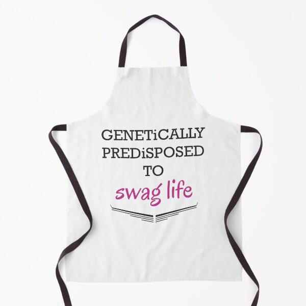 Item preview, Genetically Predisposed to Swag Life designed and sold by ShubhankarK.