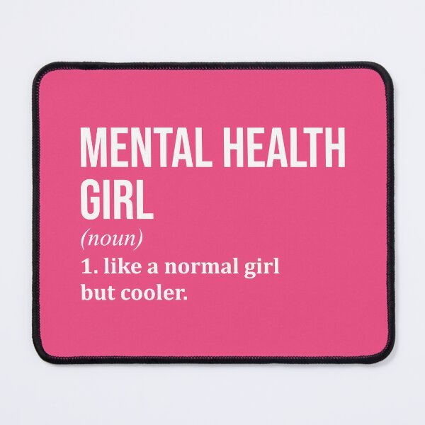 Item preview, Mental Health Girl Definition Mental Health for Women designed and sold by XCIV.