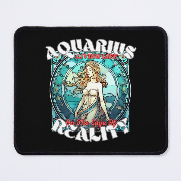 Item preview, Aquarius: Living Life On The Edge Of Reality. cute aquarius designed and sold by ZodiacWonders.