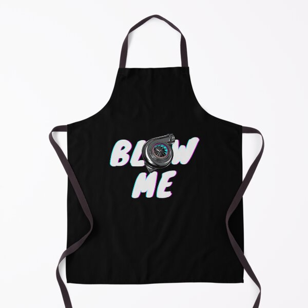 Item preview, Blow Me - Turbocharged Expression designed and sold by 365CarMods Official.