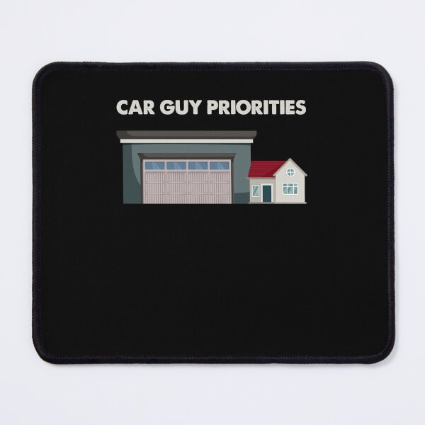 Item preview, Car Guy Priorities designed and sold by 365CarMods Official.