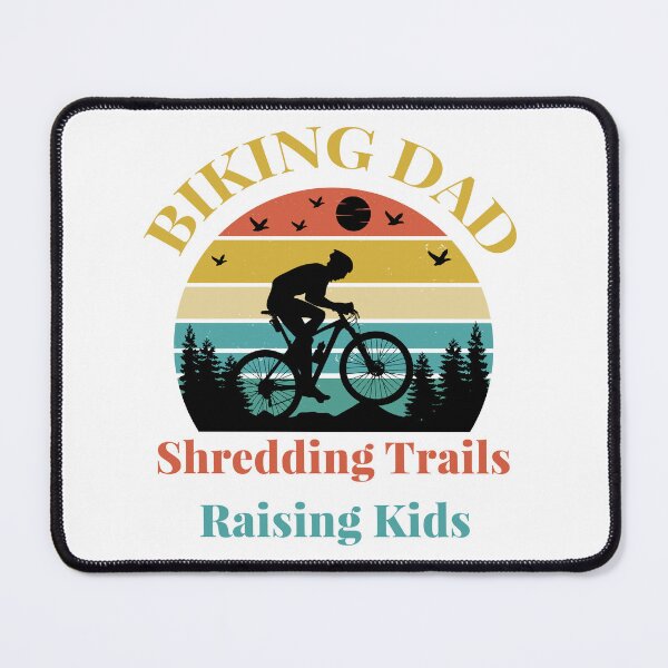 Item preview, Mountain Biking Dad - Shredding Trails, Raising Kids designed and sold by PlayfulMuse.
