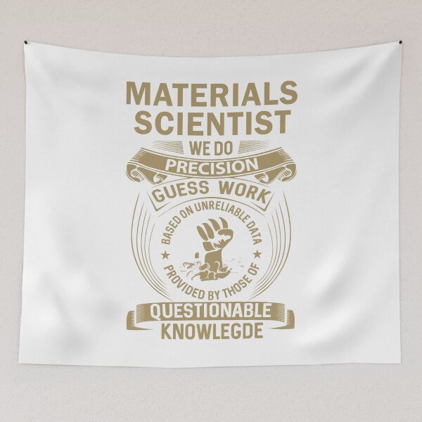 Item preview, Materials Scientist designed and sold by MiraclePitts.