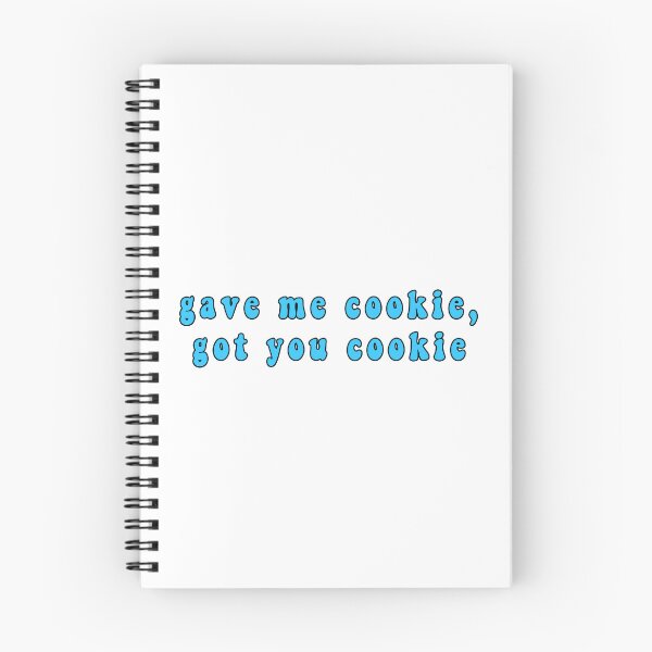 Item preview, Gave me cookie got you cookie - Blue Aesthetic Cookie cookies Meme designed and sold by Jesticker.
