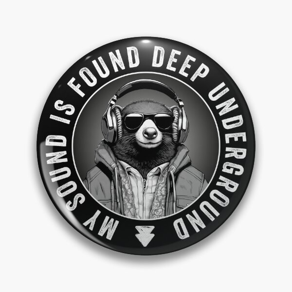 Item preview, My Sound is Found Deep Underground - Underground Music Mole (On Black) designed and sold by STUDIO-72.