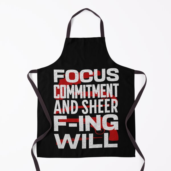 Item preview, Focus, Commitment, And Sheer F-ing Will - John Wick designed and sold by Printshac.