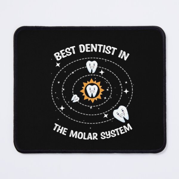 Item preview, Best dentist in the Molar System - Dental  designed and sold by guaka-molly.