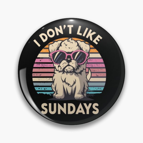 Artikelvorschau, I don't like sundays entworfen und verkauft von TrendyPalette.