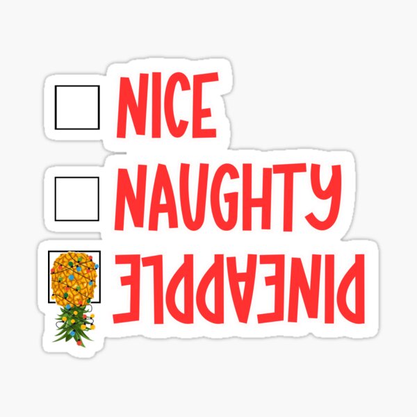 Item preview, Naughty nice upside down pineapple christmas designed and sold by Dunn Designs.