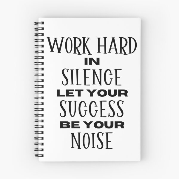 Item preview, Work Hard in Silence, Let Your Success Be Your Noise designed and sold by Sketch-Shack.