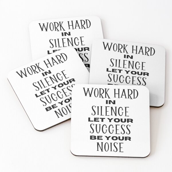 Item preview, Work Hard in Silence, Let Your Success Be Your Noise designed and sold by Sketch-Shack.
