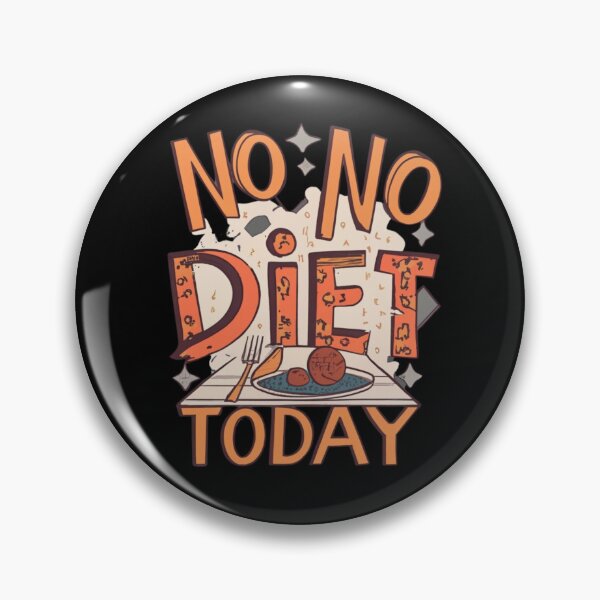Item preview, No Diet Today Funny Gifts for You designed and sold by EmiAndMike.