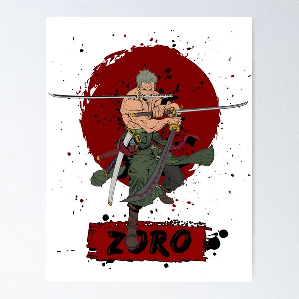 zoro one piece Poster by Marlow31