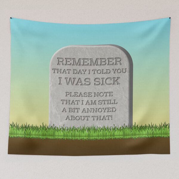 Item preview, Told You I Was Sick designed and sold by Fanarchist.