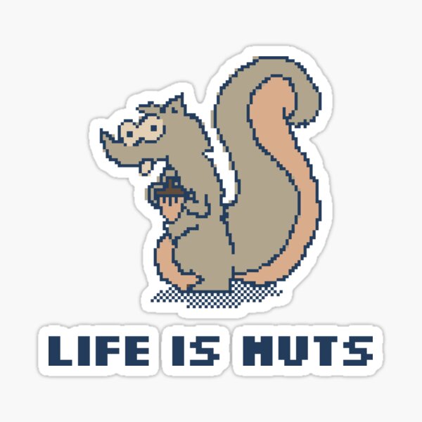 Item preview, Life Is Nuts! designed and sold by pxlboy.