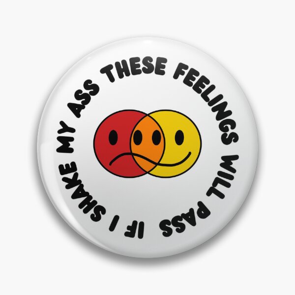 Item preview, If I shake my ass these feelings will pass designed and sold by Sketchy Lexy.
