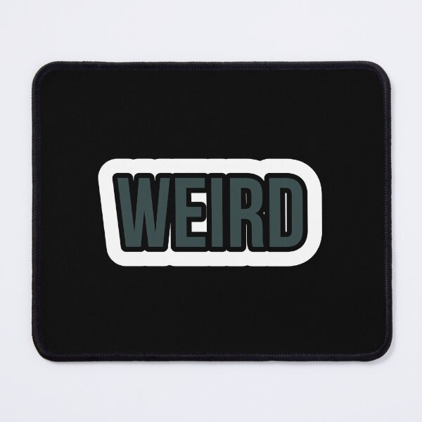 Item preview, Weird designed and sold by Laura-stbr.