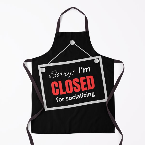 Item preview, Sorry I'm closed for socializing quote - Funny introvert design designed and sold by wholigans.