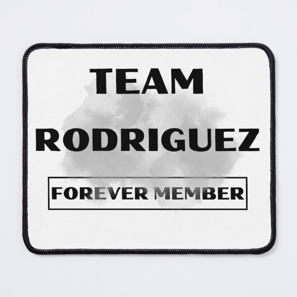 Item preview, Team Rodriguez Forever Member Family gift collection birthday present designed and sold by IssaraStudio.