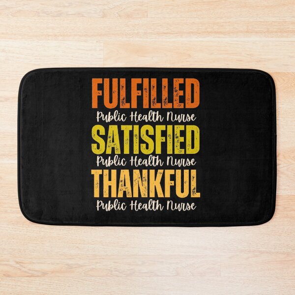 Artikelvorschau, Krankenschwester im öffentlichen Gesundheitswesen erfüllt, zufrieden, dankbar, Grunge-Textur-Thanksgiving-Design entworfen und verkauft von MimsTees.