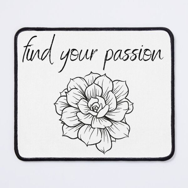 Item preview, Find Your Passion designed and sold by Designfs.