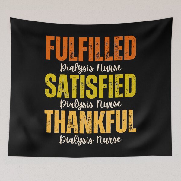 Item preview, Dialysis Nurse Fulfilled, Satisfied, Thankful Grunge Texture Thanksgiving Design designed and sold by MimsTees.
