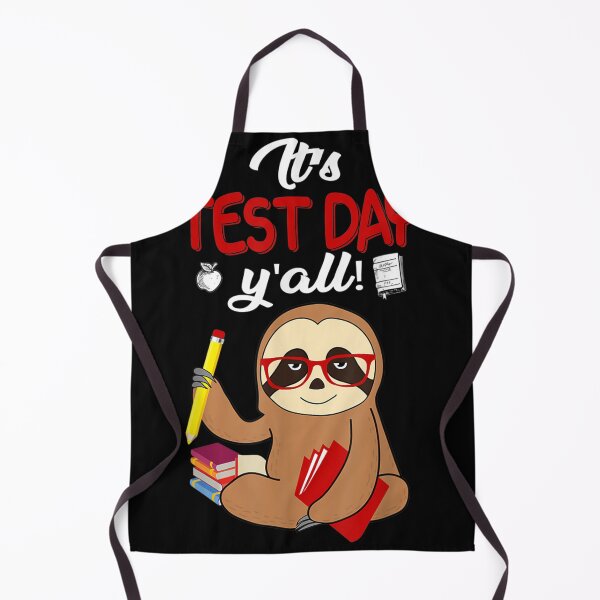 Item preview, Cute It's Test Day Y'all Sloth Funny Teacher Student designed and sold by Kuki-shop.
