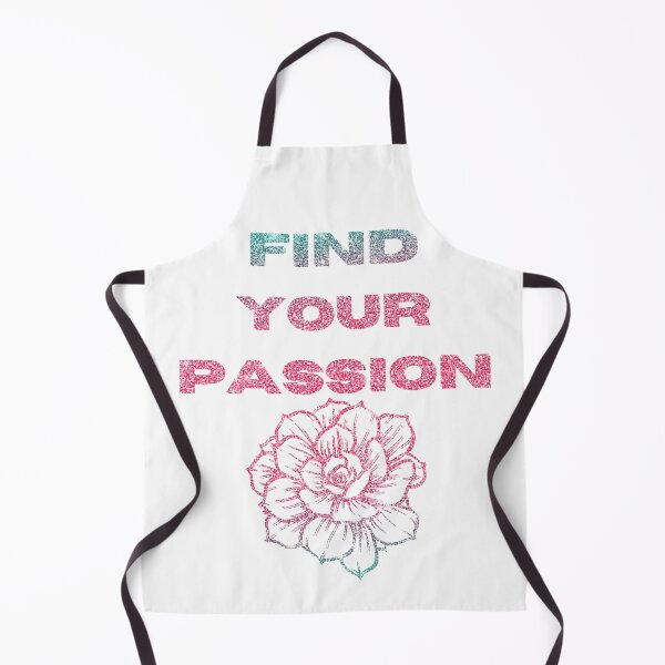 Item preview, Find Your Passion designed and sold by Designfs.