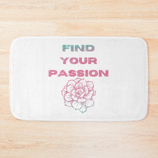 Item preview,  Find Your Passion designed and sold by Designfs.