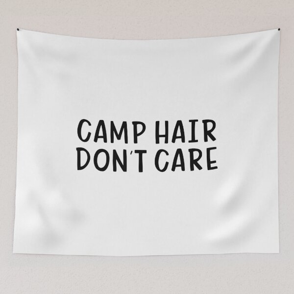 Item preview, Camp Hair Don't Care designed and sold by allthetees.
