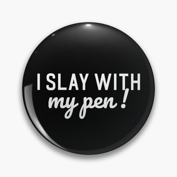 Item preview, Writer's motivation I slay with my pen designed and sold by shmodev.