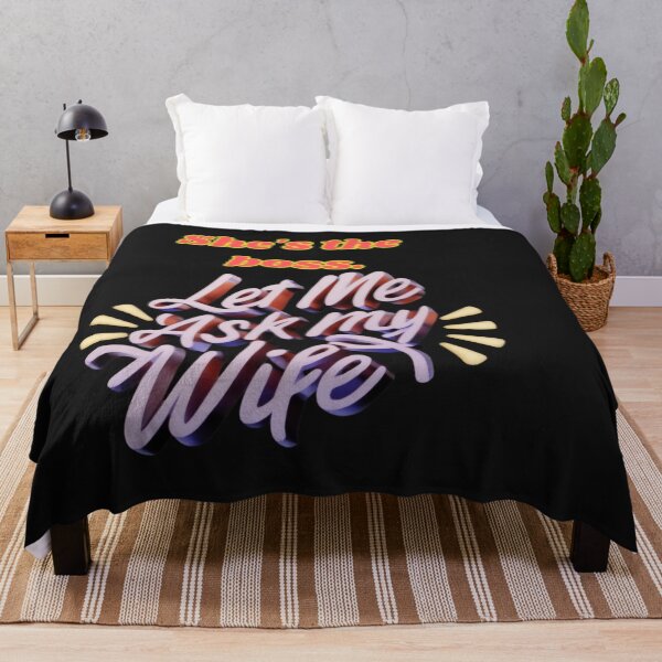 Item preview, LET ME ASK MY WIFE SHE IS THE BOSS designed and sold by carlos crane.