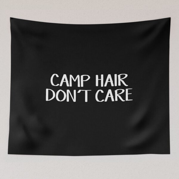 Item preview, Camp Hair Don't Care designed and sold by allthetees.