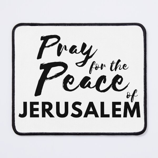 Item preview, Pray for the Peace of Jerusalem | Psalm 122:6 designed and sold by WordsToArt.