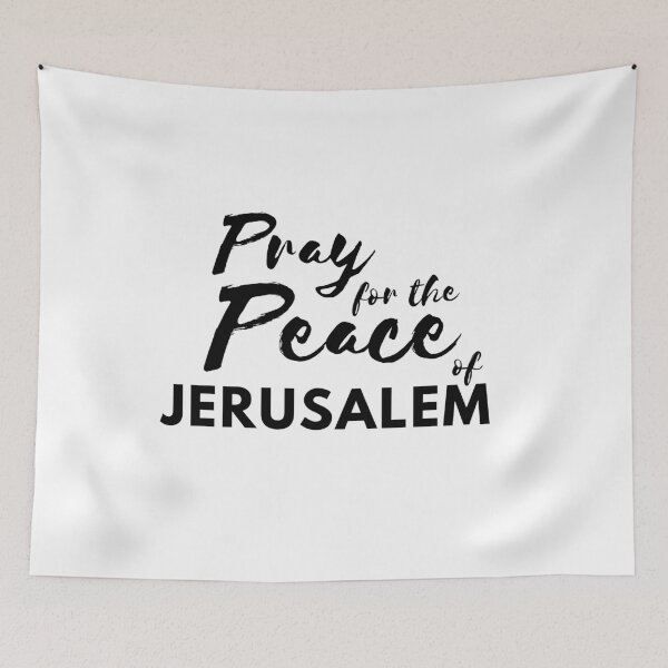 Item preview, Pray for the Peace of Jerusalem | Psalm 122:6 designed and sold by WordsToArt.