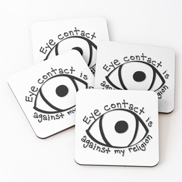 Item preview, Eye contact is against my religion designed and sold by AutisticAutismTeacher.
