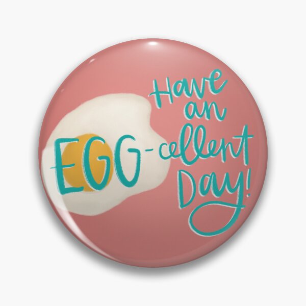 Item preview, Have An Egg-Cellent Day designed and sold by Natalie Duncan.