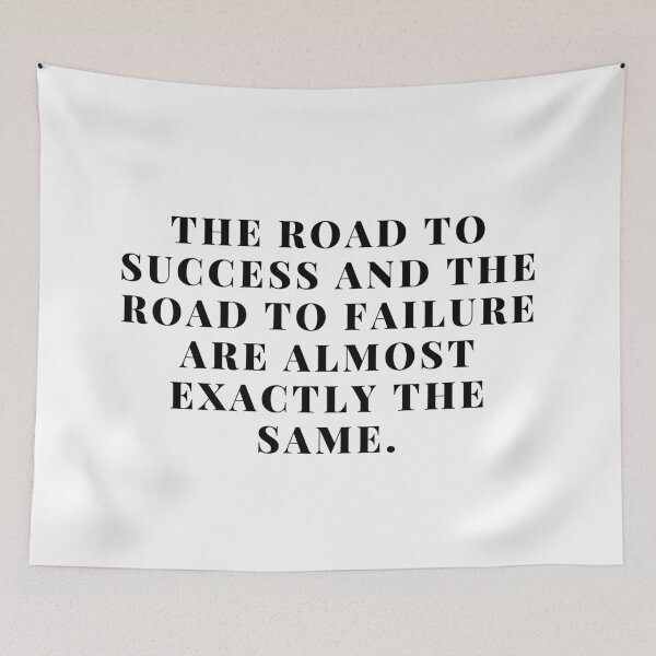 Item preview, The road to success and the road to failure are almost exactly the same designed and sold by D1ogo.