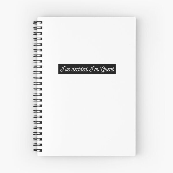 Item preview, I've decided I'm Great Quote for Random Confidence designed and sold by Esme Campbell.