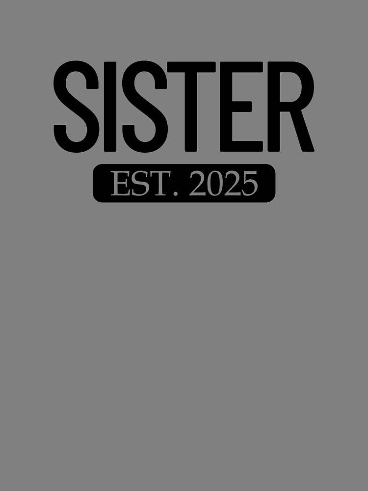 Thumbnail 3 von 3, Tuch, Sister Est. 2025 New Sister 2025 Girls Sister Gear designt und verkauft von DynamicDesign.