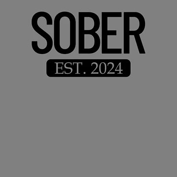 Vorschaubild zum Design Sober Est. 2024 Staying Sober Alcohol Addiction Sober 2024 Gear von DynamicDesign