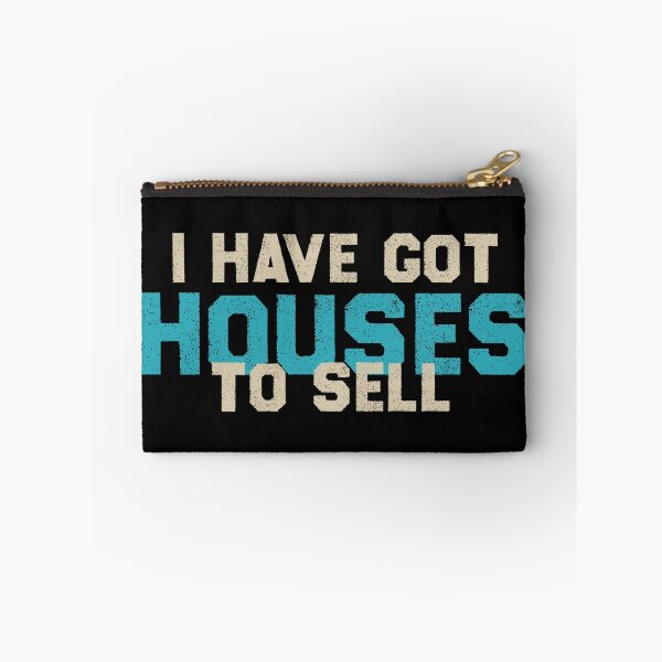 Item preview, I Have Got Houses To Sell designed and sold by Stick-Artistry.
