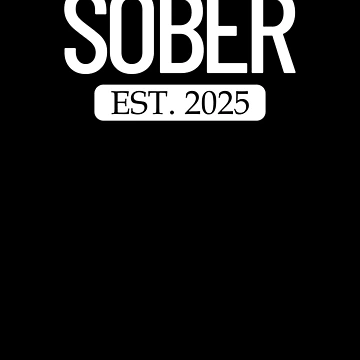 Imagen de la obra Sober Est. 2025 Staying Sober Alcohol Addiction Sober 2025 Gear de DynamicDesign