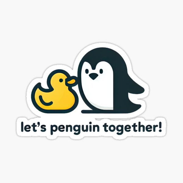 Let's Penguin together! Sticker
