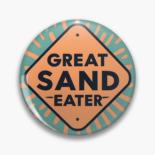Item preview, Great Sand Eater Sign designed and sold by Kittyzens.