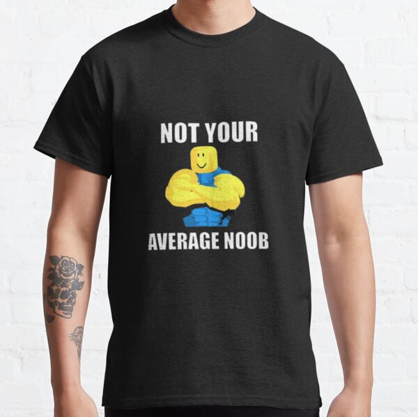 Your A Noob! - Roblox