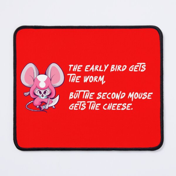 Item preview, The early bird gets the worm, but the second mouse gets the cheese designed and sold by teecraftstudios.