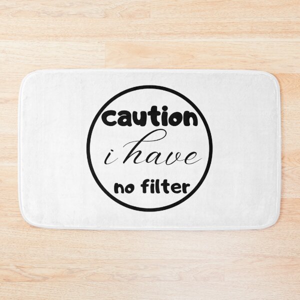 Item preview, Caution I Have No Filter Shirt,  designed and sold by mer-ONE.