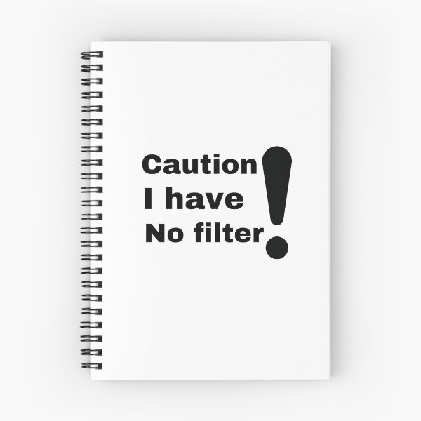 Item preview, Copy of Caution I Have No Filter Shirt,  designed and sold by mer-ONE.