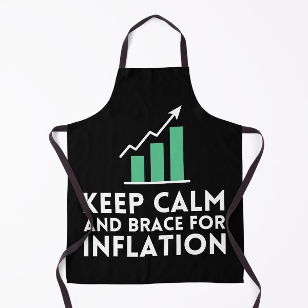 Item preview, Keep Calm And Brace For Inflation designed and sold by Heterodoxster.